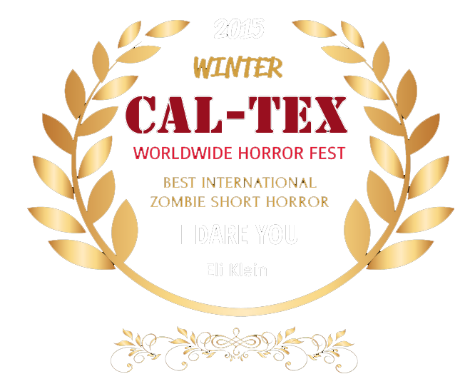 Winner Best International Zombie Short - CAL-TEX Worldwide Horror Fest 2015